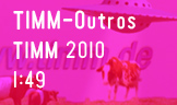 TIMM-Outros